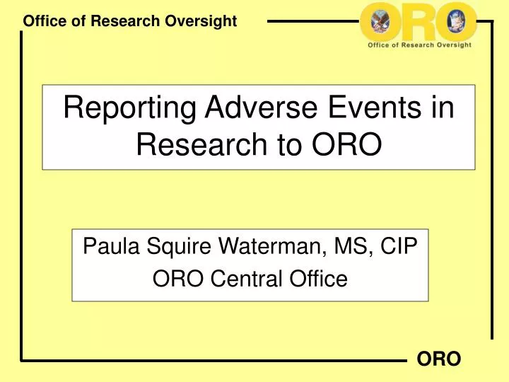 reporting adverse events in research to oro