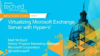 Virtualizing Microsoft Exchange Server with Hyper-V