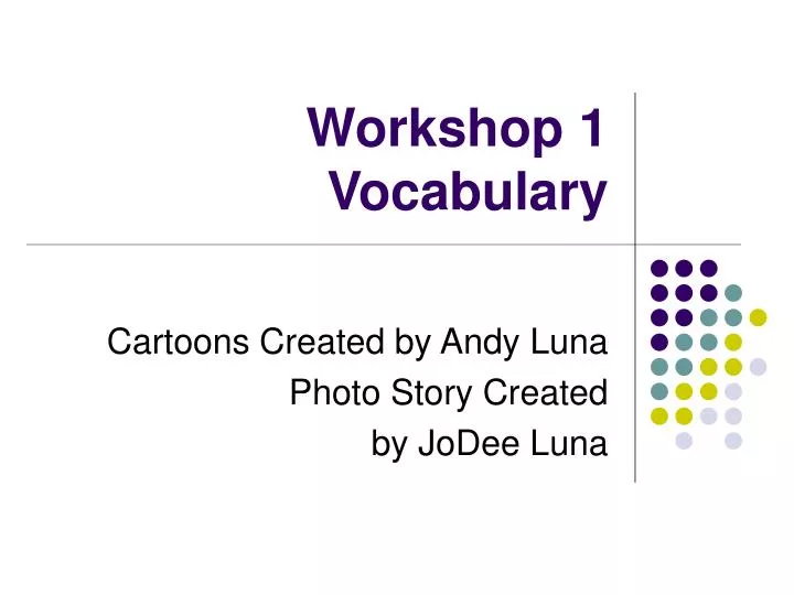 workshop 1 vocabulary