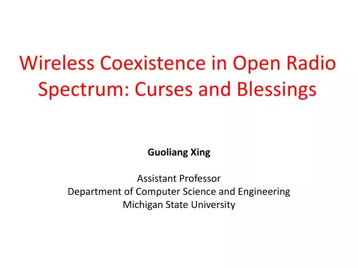 wireless coexistence in open radio spectrum curses and blessings