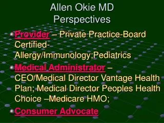 Allen Okie MD Perspectives