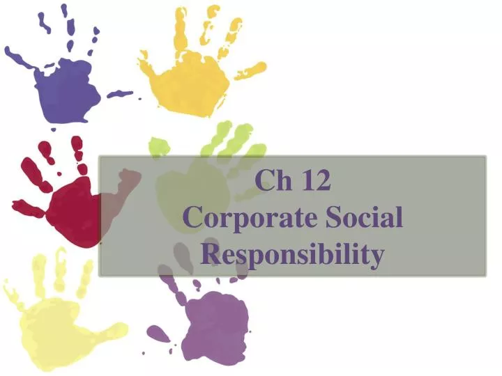 ch 12 corporate social responsibility