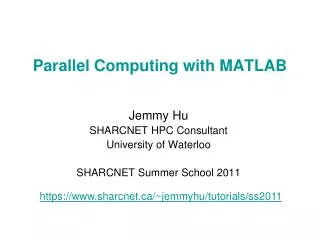 Parallel Computing with MATLAB