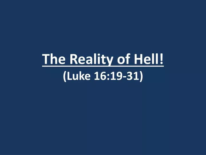 the reality of hell luke 16 19 31