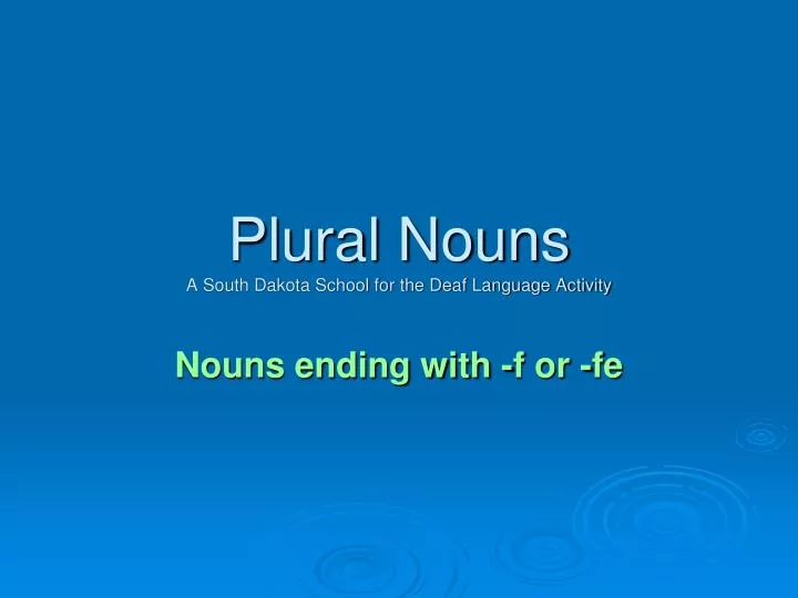 plural nouns a south dakota school for the deaf language activity