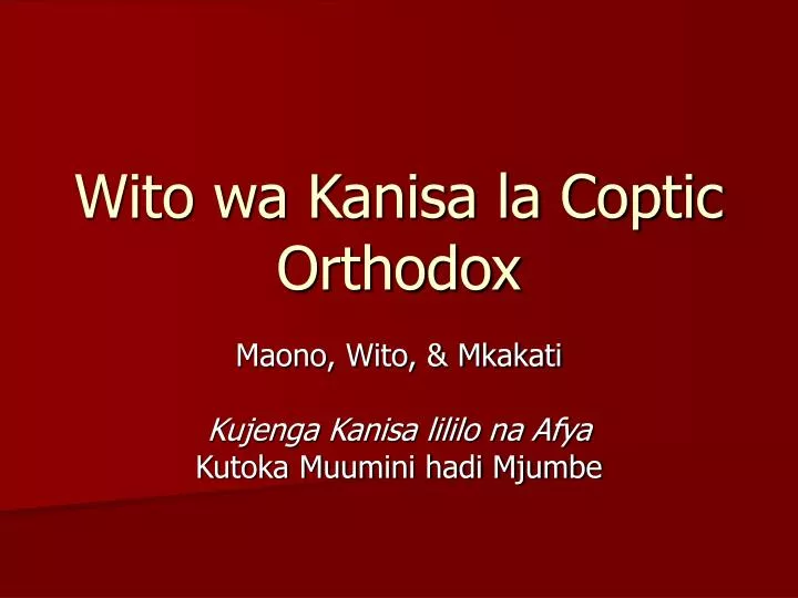 wito wa kanisa la coptic orthodox