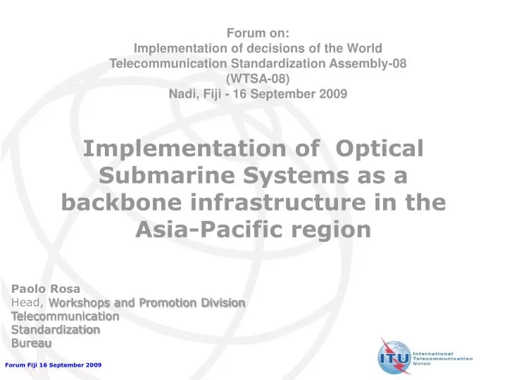 implementation of optical submarine systems as a backbone infrastructure in the asia pacific region