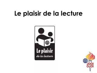le plaisir de la lecture