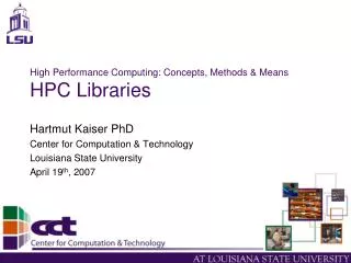 High Performance Computing: Concepts, Methods &amp; Means HPC Libraries