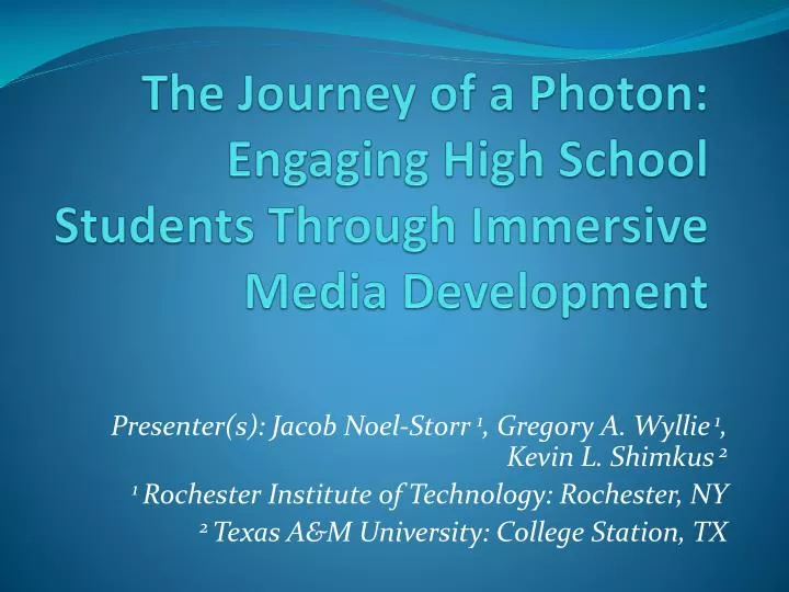 the journey of a photon engaging high school students through immersive media development