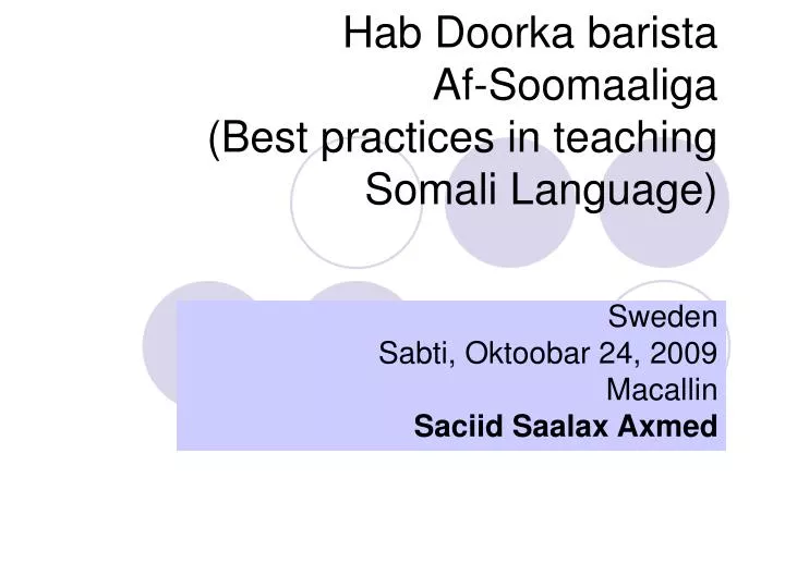hab doorka barista af soomaaliga best practices in teaching somali language