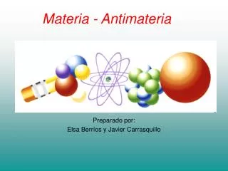 Materia - Antimateria