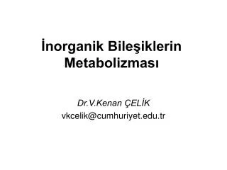 İnorganik Bileşiklerin Metabolizması