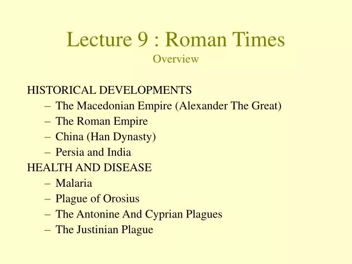 lecture 9 roman times overview