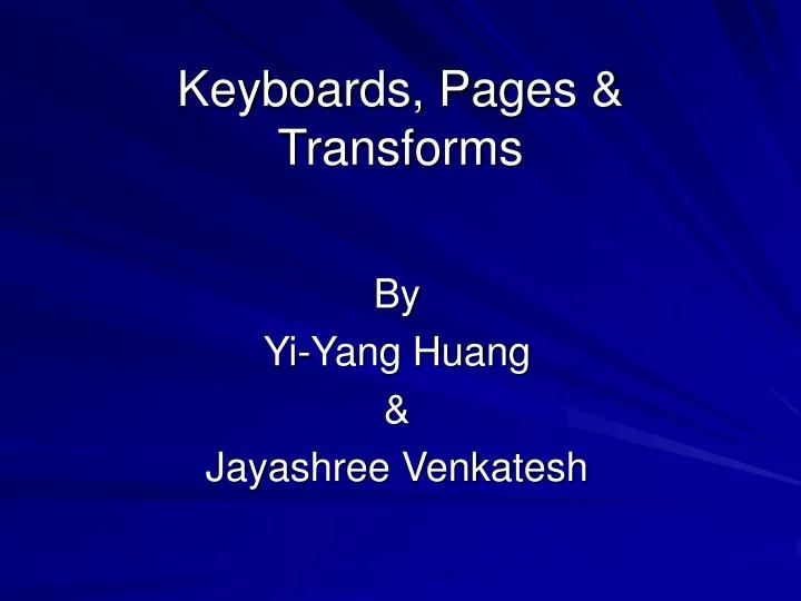 keyboards pages transforms