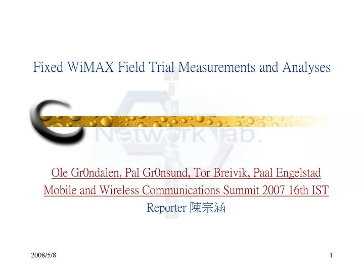 fixed wimax field trial measurements and analyses