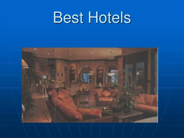 best hotels