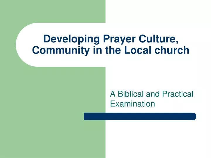 developing prayer culture community in the local church