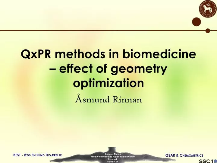 qxpr methods in biomedicine effect of geometry optimization