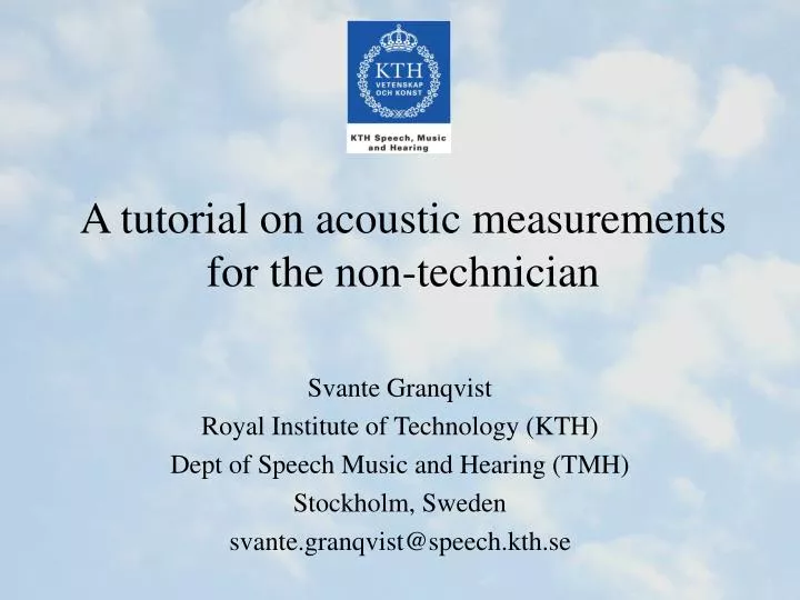 a tutorial on acoustic measurements for the non technician