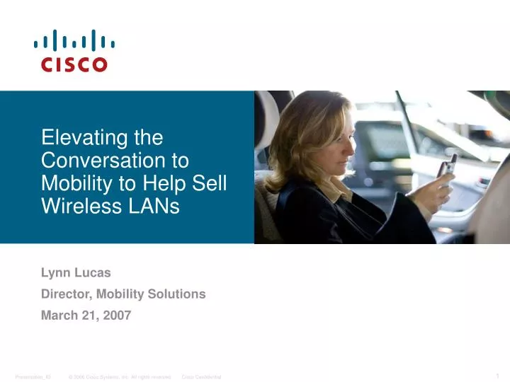 elevating the conversation to mobility to help sell wireless lans