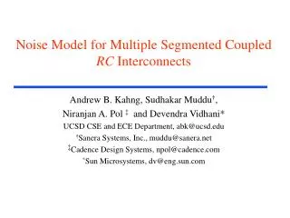 Noise Model for Multiple Segmented Coupled RC Interconnects