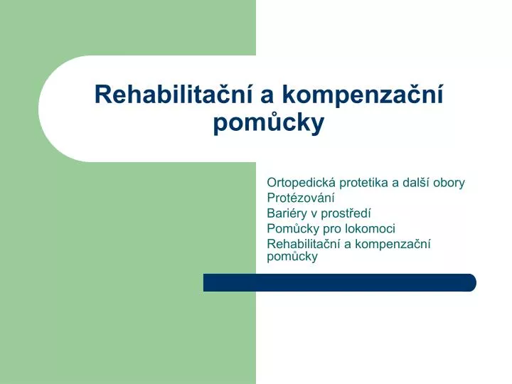 rehabilita n a kompenza n pom cky