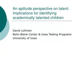 An aptitude perspective on talent: Implications for identifying academically talented children