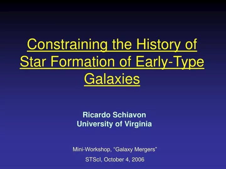 constraining the history of star formation of early type galaxies
