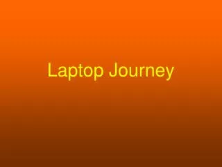 Laptop Journey