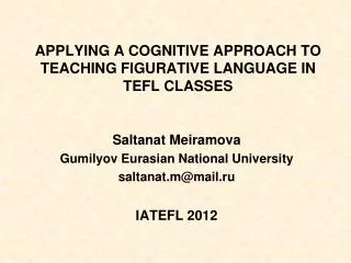 APPLYING A COGNITIVE APPROACH TO TEACHING FIGURATIVE LANGUAGE IN TEFL CLASSES