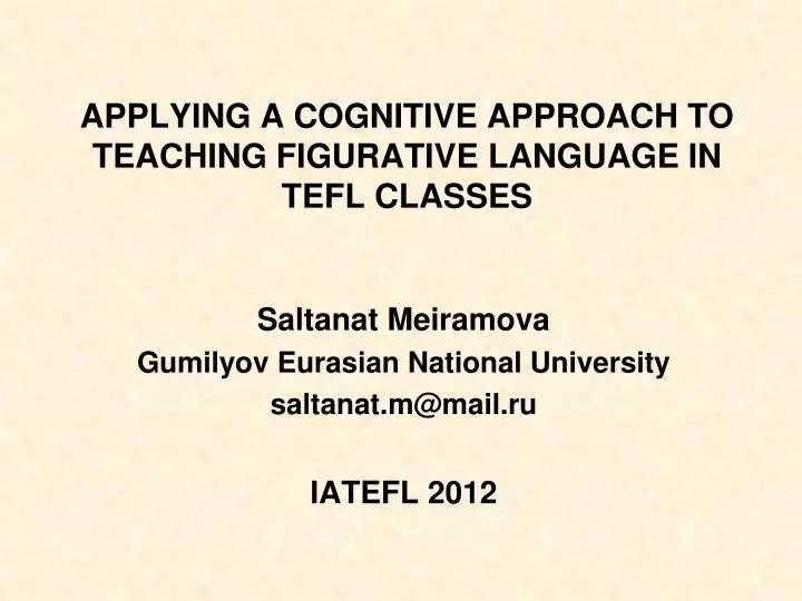 applying a cognitive approach to teaching figurative language in tefl classes