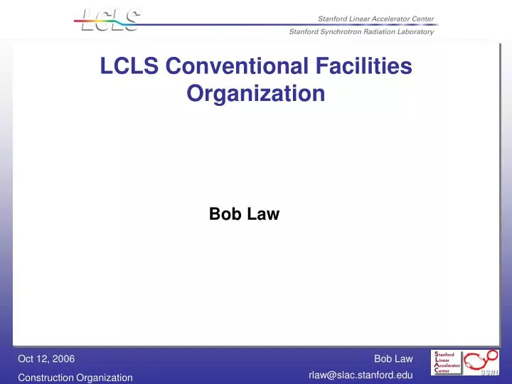 lcls conventional facilities organization