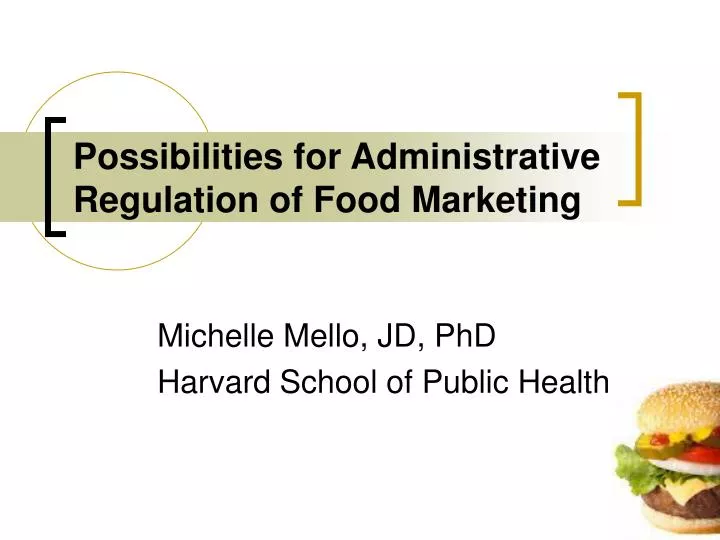possibilities for administrative regulation of food marketing