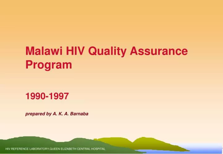 malawi hiv quality assurance program 1990 1997 prepared by a k a barnaba