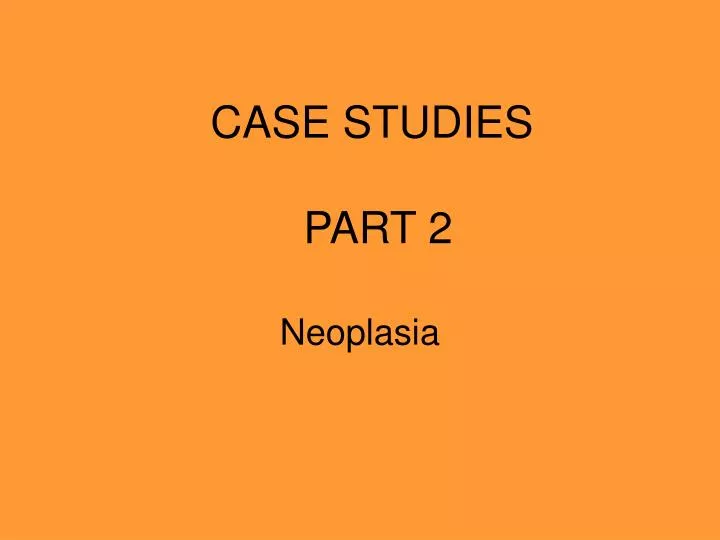 case studies part 2