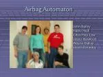 Airbag Automaton - slide 1