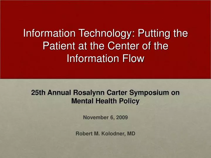 information technology putting the patient at the center of the information flow