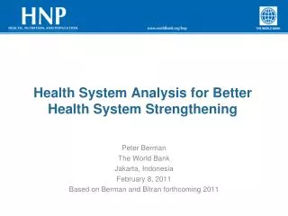 Health System Analysis for Better Health System Strengthening