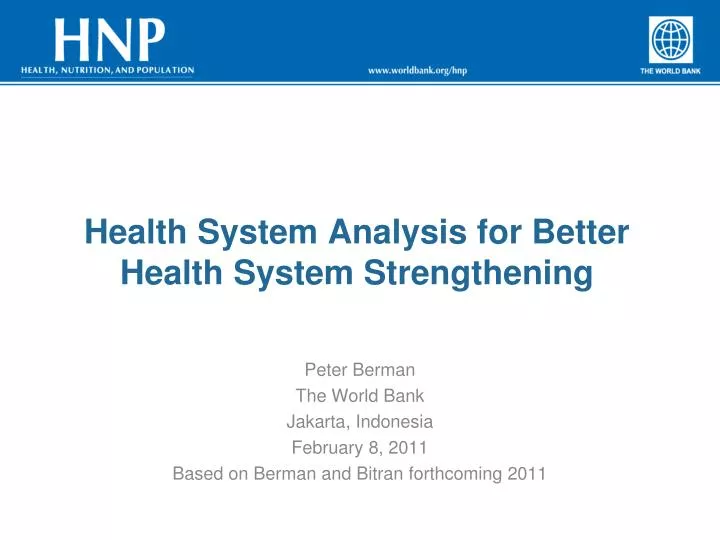 health system analysis for better health system strengthening
