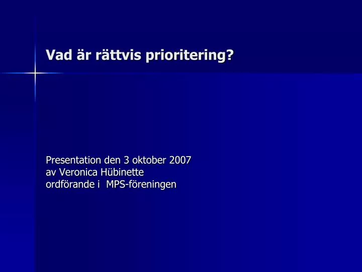 vad r r ttvis prioritering