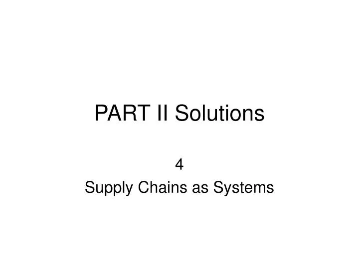 part ii solutions