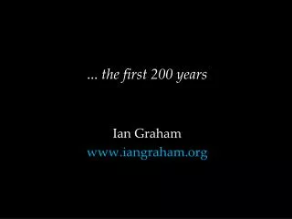 ... the first 200 years