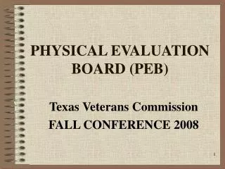 PHYSICAL EVALUATION BOARD (PEB)