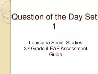 Question of the Day Set 1