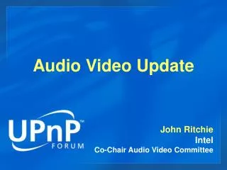Audio Video Update