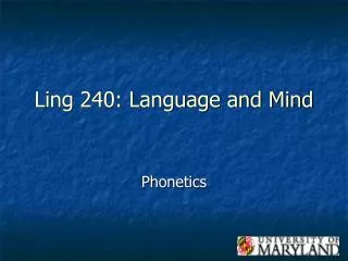 Ling 240: Language and Mind