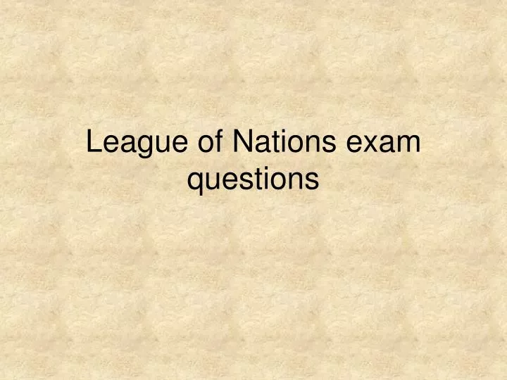 league of nations exam questions