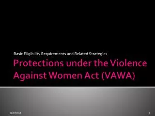 Protections under the Violence Against Women Act (VAWA)