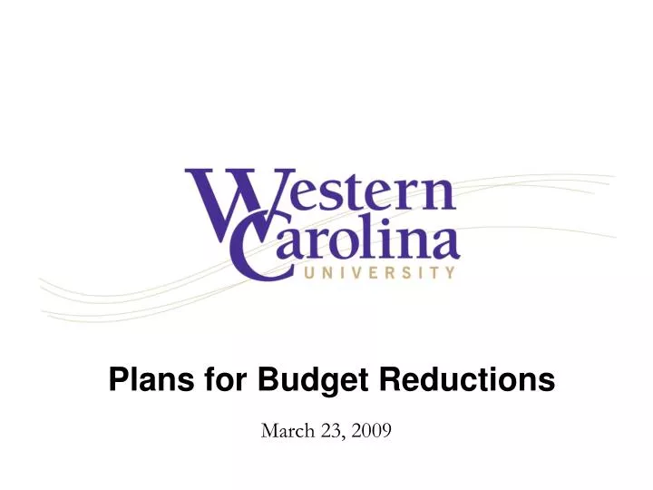 plans for budget reductions